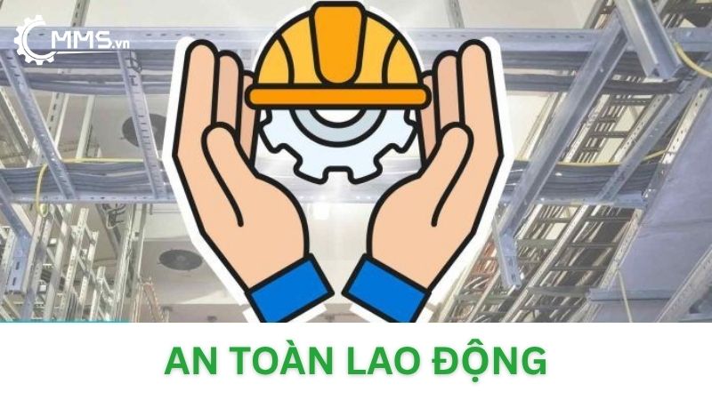 Duy trì và thực thi tiêu chuẩn an toàn