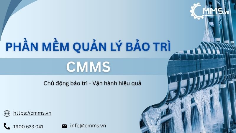 Phần mềm quản lý bảo trì thiết bị CMMS.vn